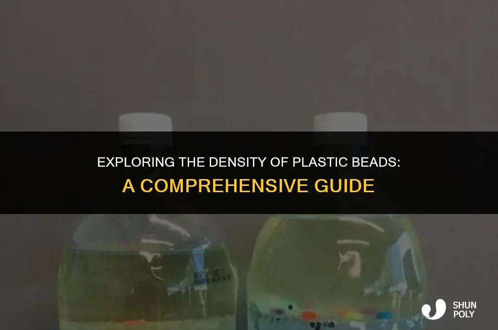 what is the density of a plastic bead