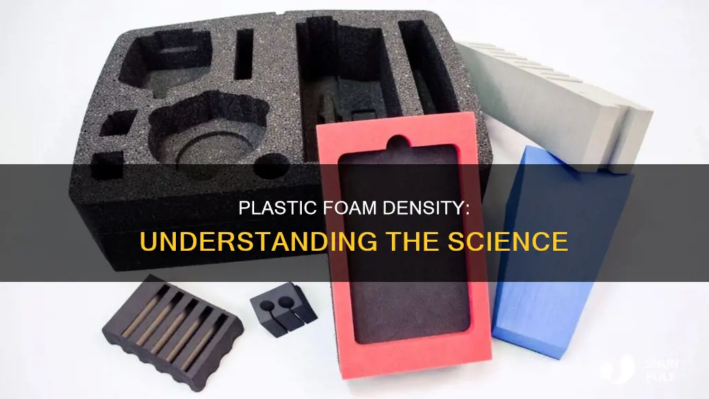 what is the density of plastic foam