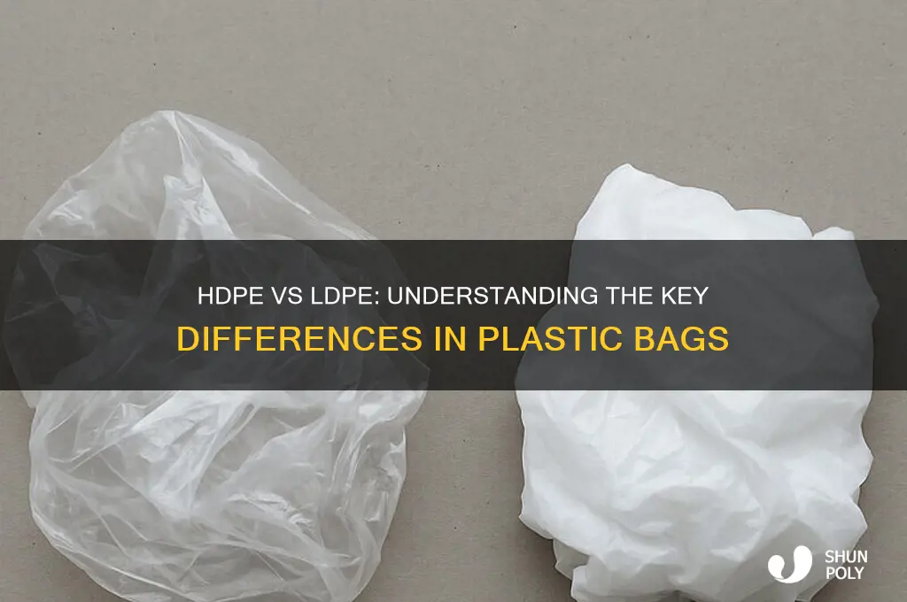 what is the difference between hdpe and ldpe plastic bags