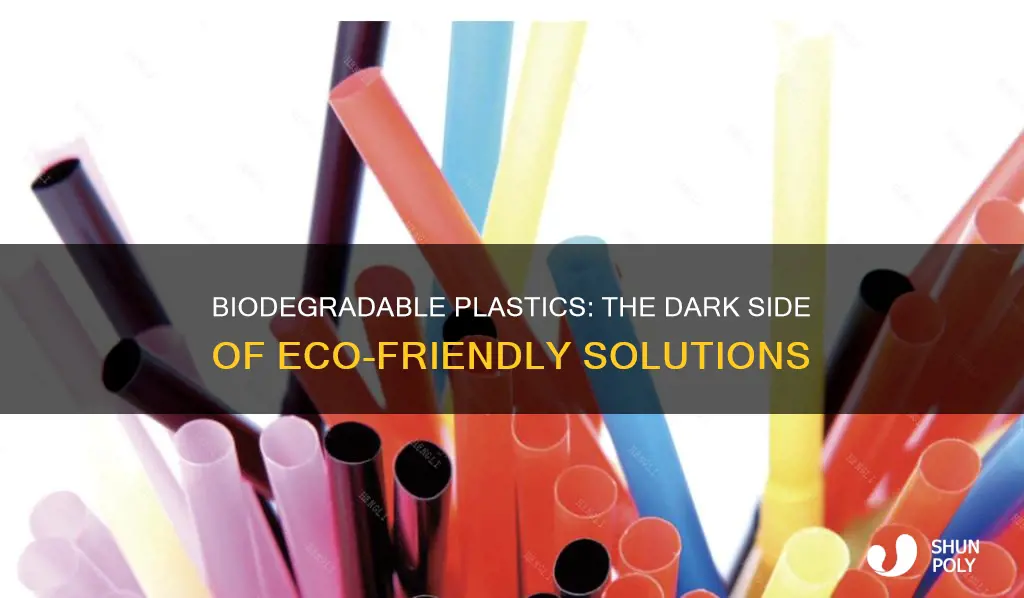 what is the downside of biodegradble plastics