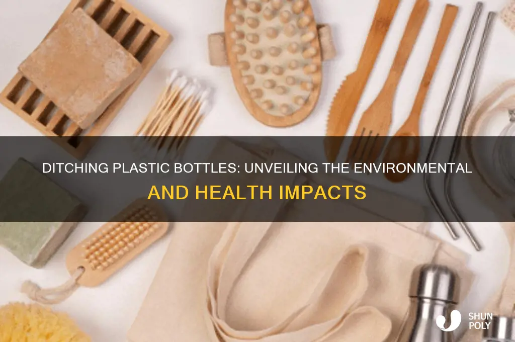 what is the effect of not using plastic bottles
