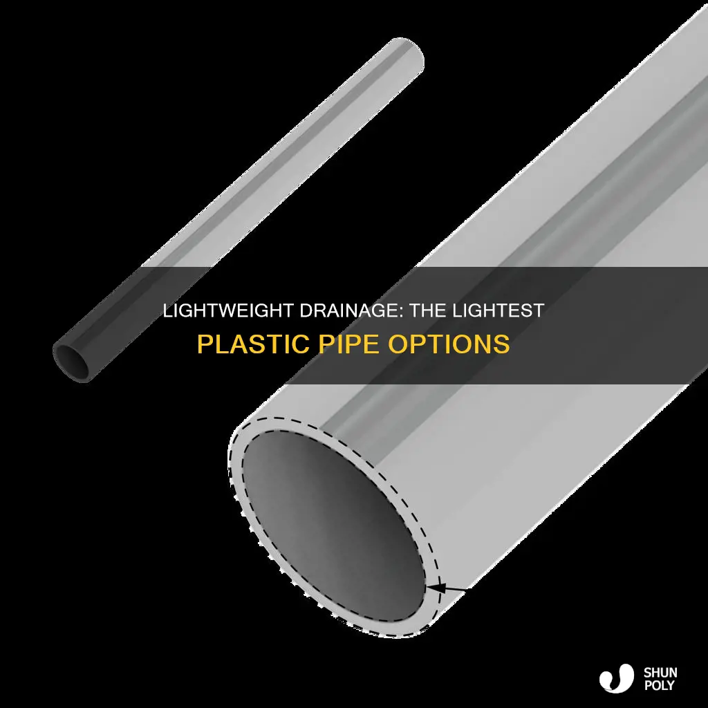 what is the lightest plastic drain pipe