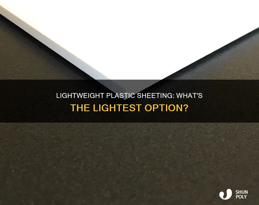 what is the lightest plastic sheeting