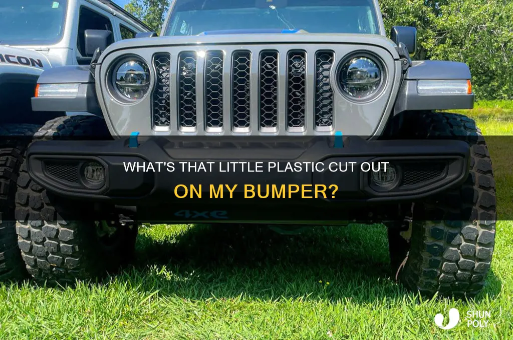 what is the little plastic cut out on my bumper