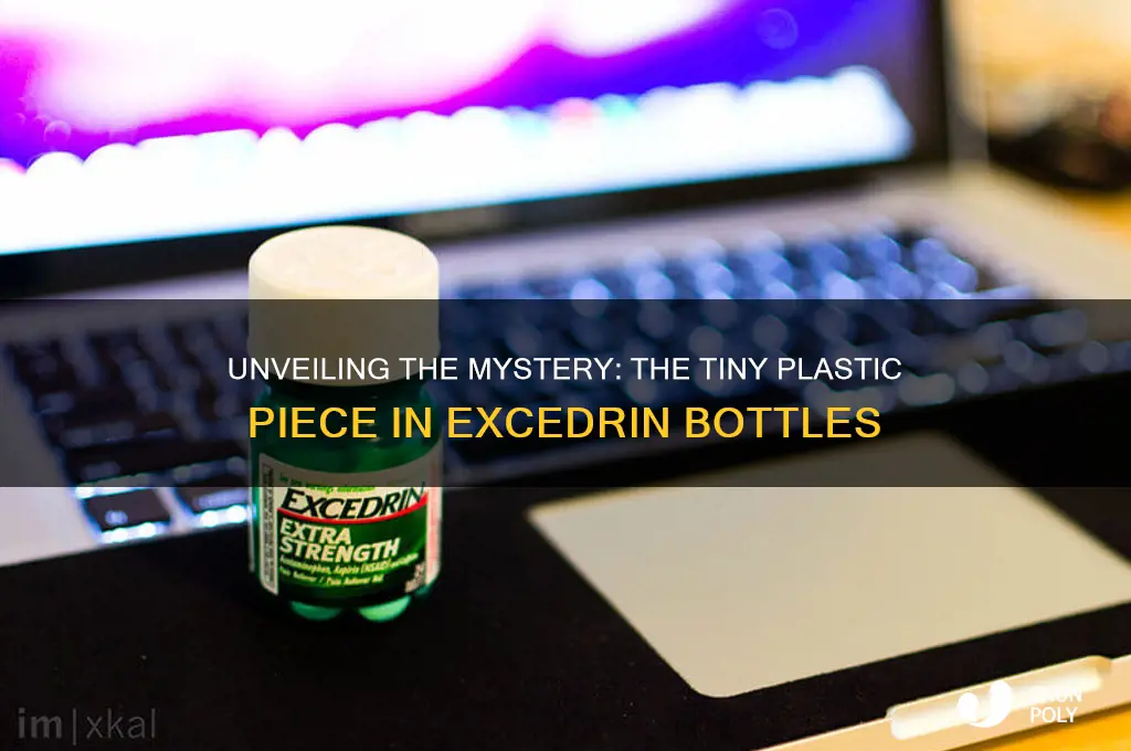what is the little plastic thing inside bottle of excedrine
