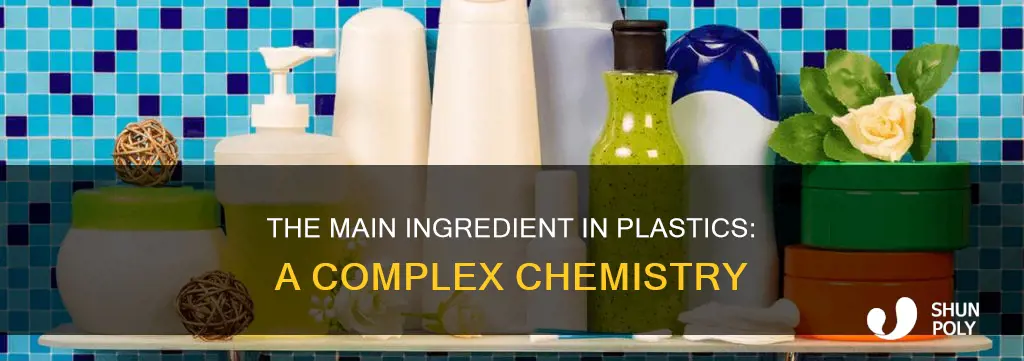 what is the main ingredient in plastics