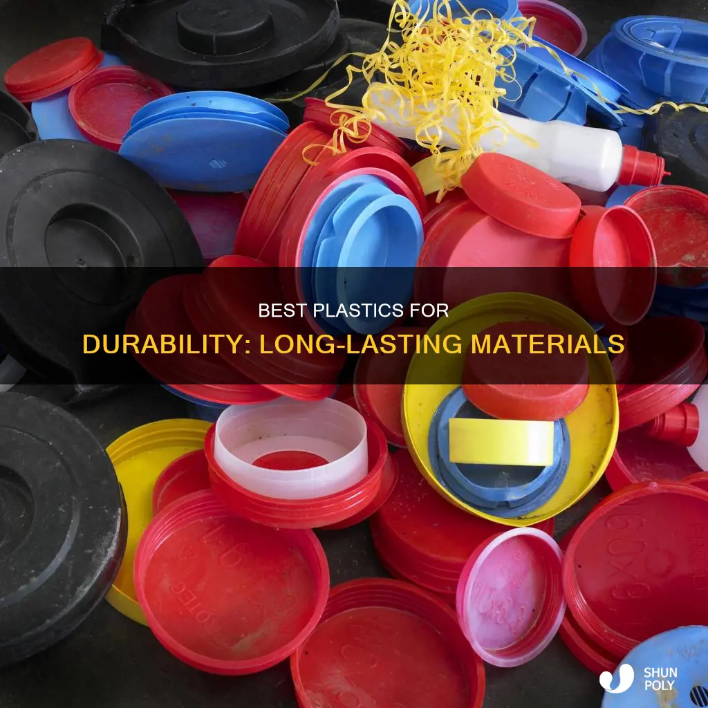 what is the most durable plastic