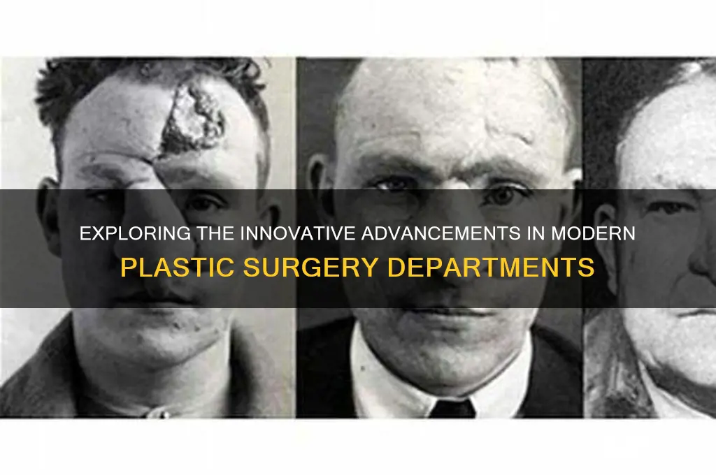 what is the new plastic surgery department