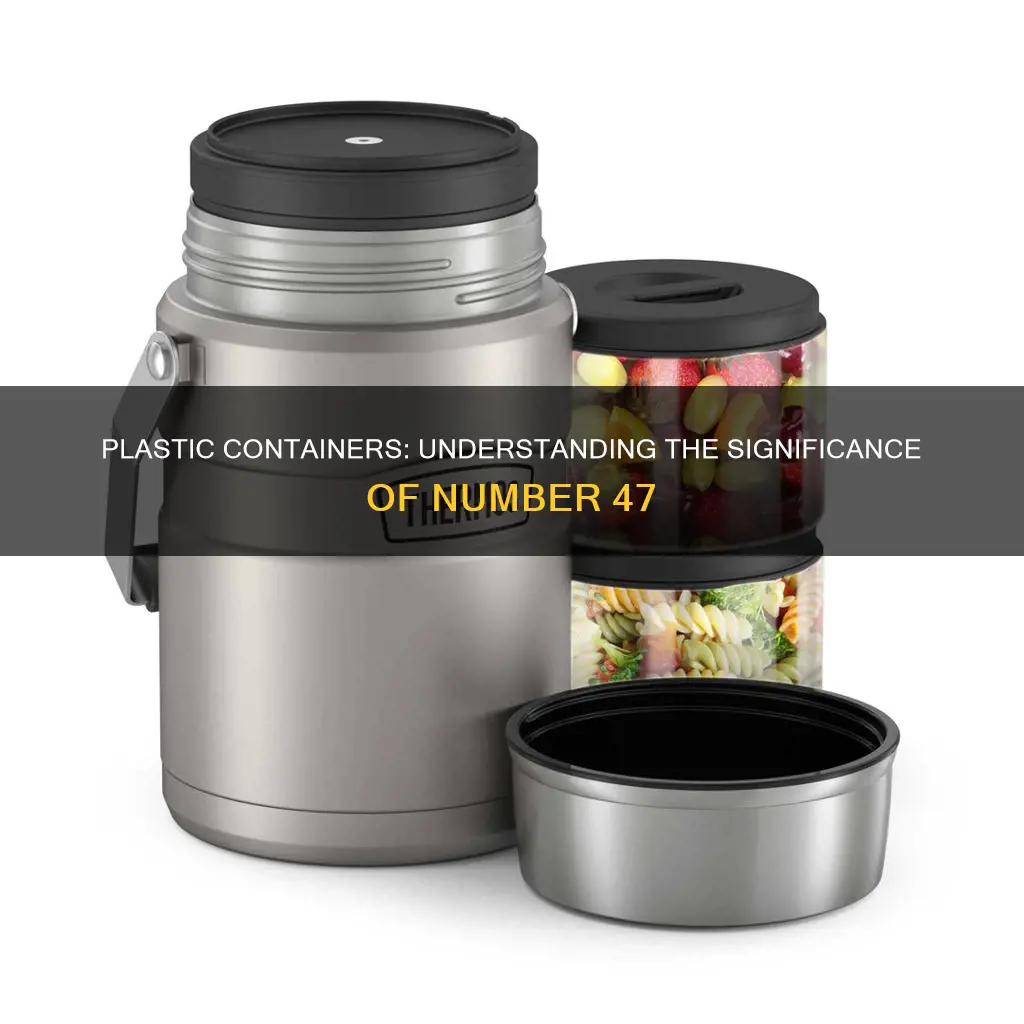 what is the number 47 indicate on a plastic container