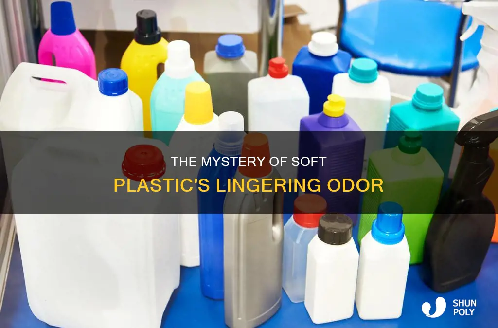 what is the odor in soft plastic