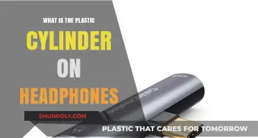 The Mystery of Headphone Plastic Cylinder