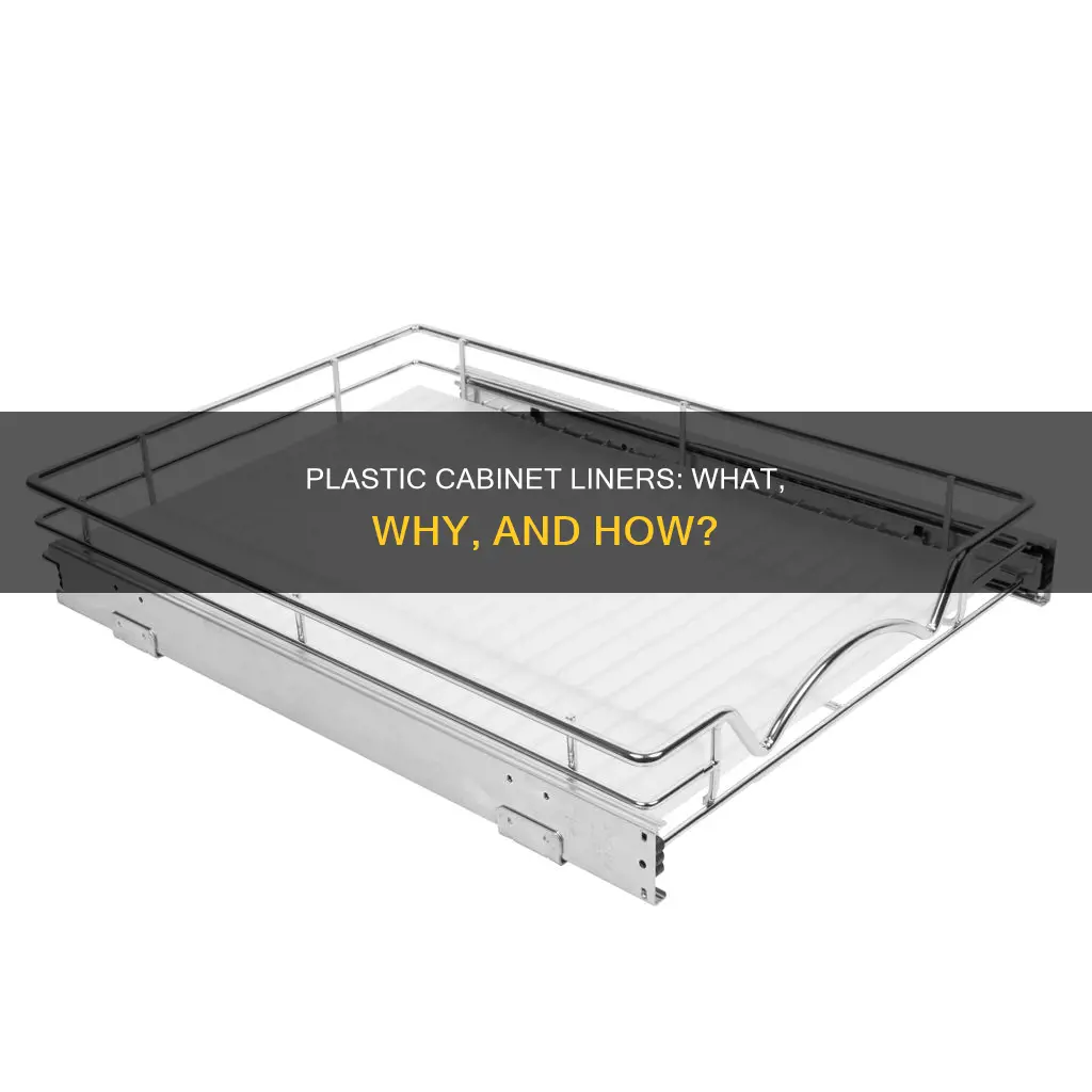 what is the plastic liner in cabinets