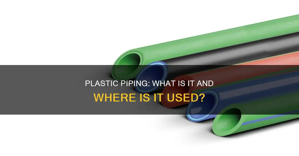 what is the plastic looking piping called