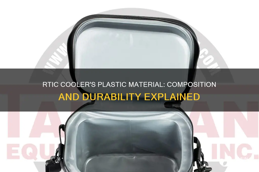 what is the plastic of the rtic cooler made of