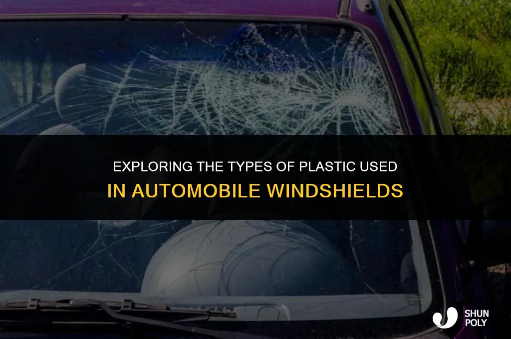 what is the plastic used in automobile windshields