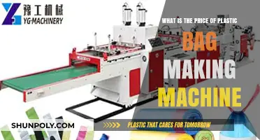 Plastic Bag Making Machine Cost: A Comprehensive Price Guide