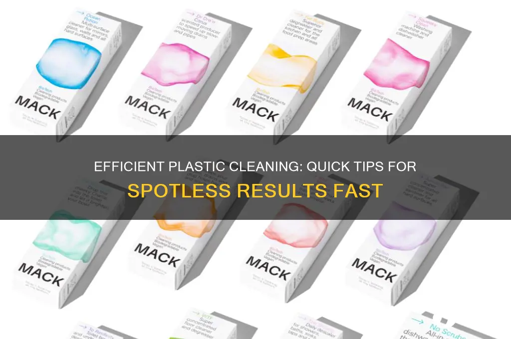 what is the quickest way to clean plastic