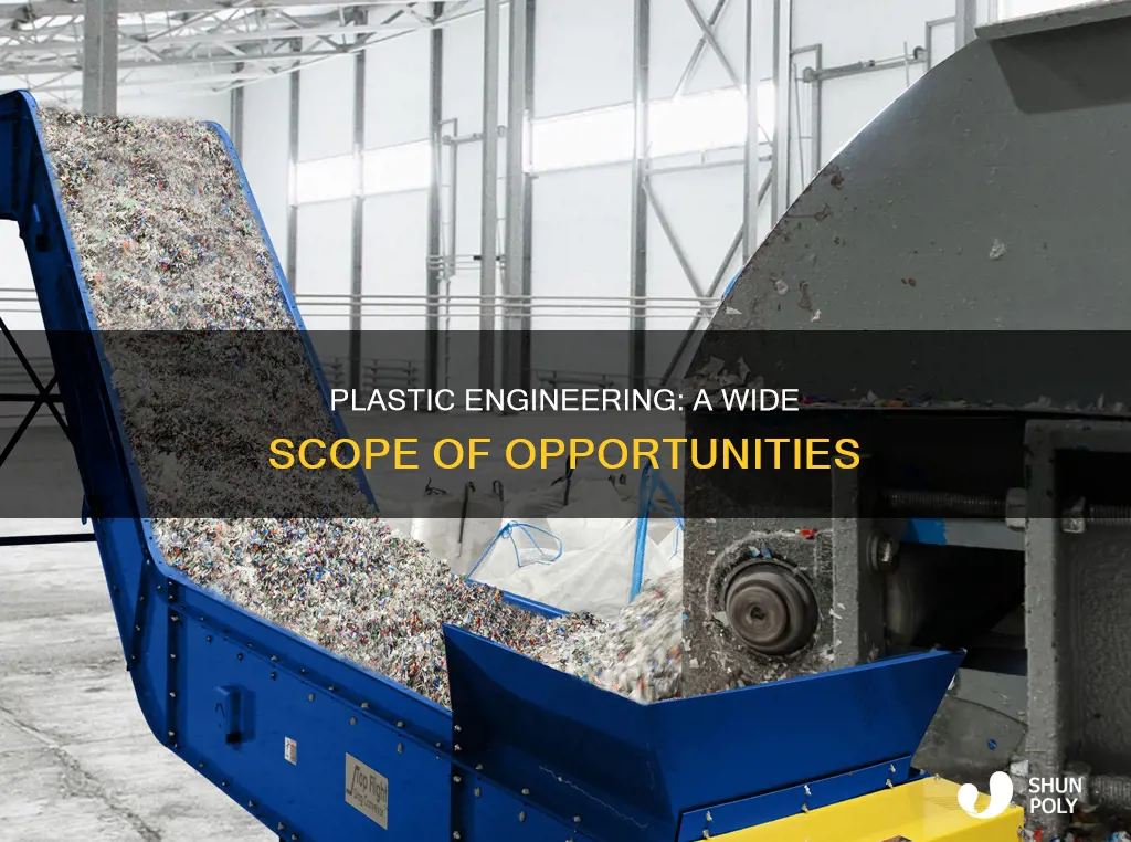 what is the scope of plastic engineering