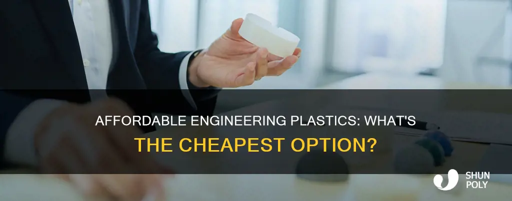 what is the sheap engineering plastic