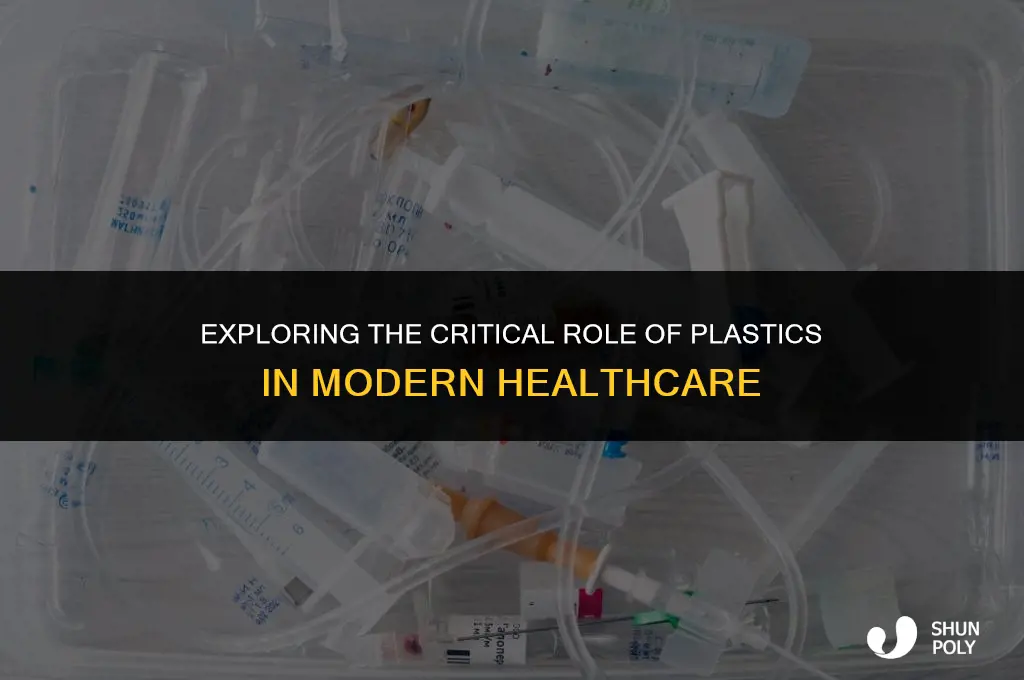 what is the use of plastic in health industry