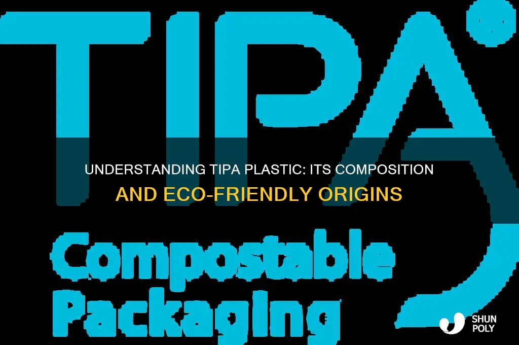 what is tipa plastic made from