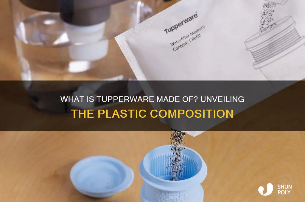 what is tupperware made of plastic