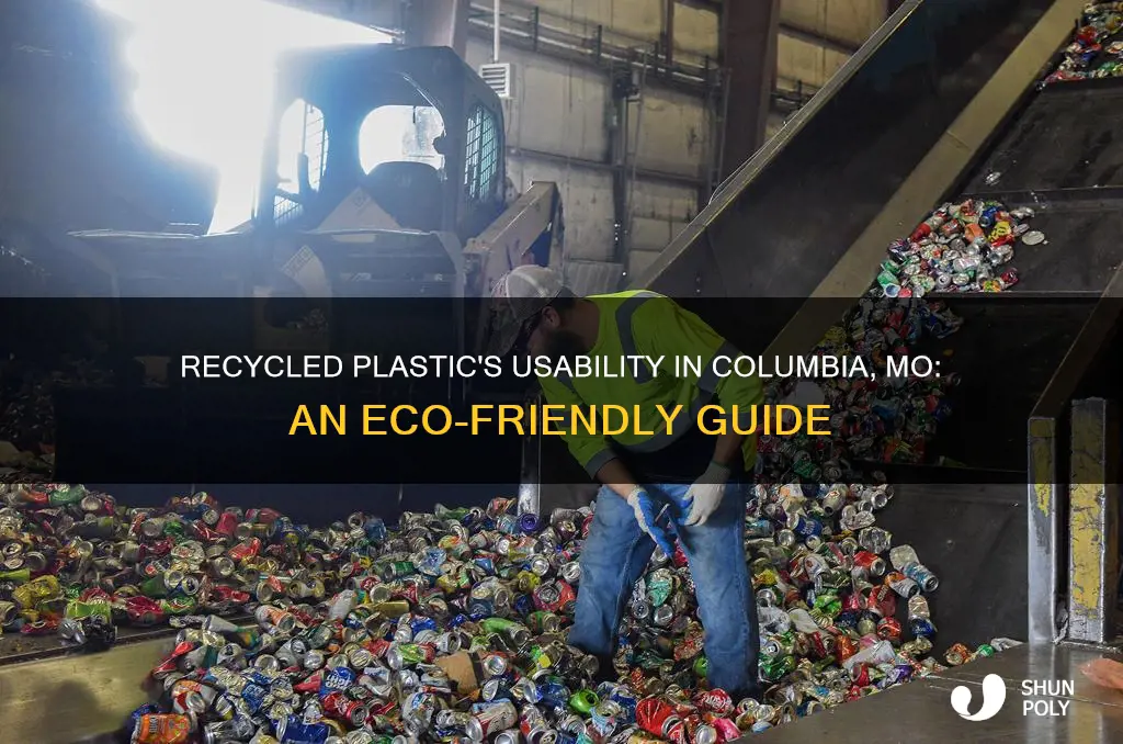 what is usable recycled plastic in columbia mo
