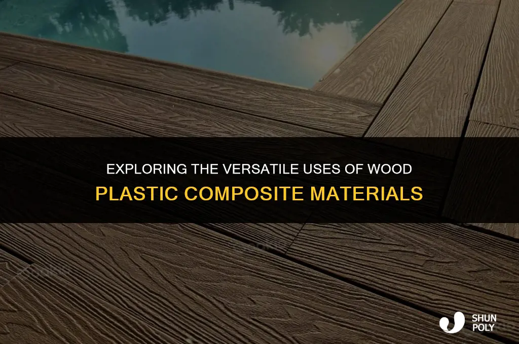 what is wood plastic composite used for