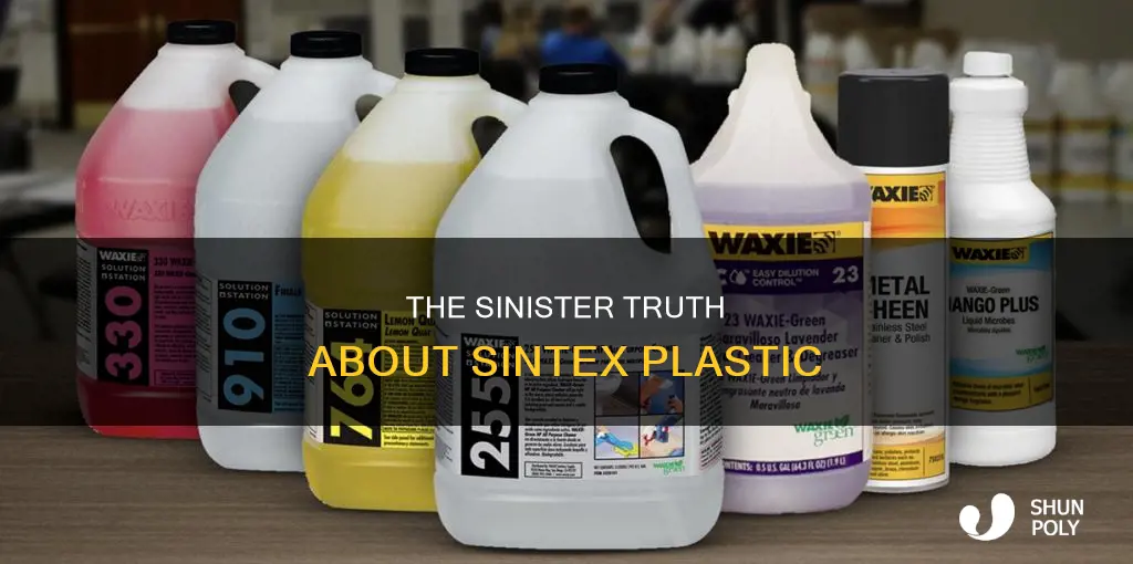 what is wrong with sintex plastic