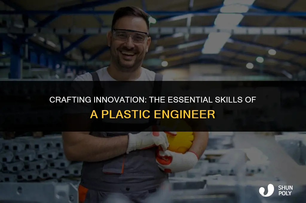 what it takes to be a plastic engineer