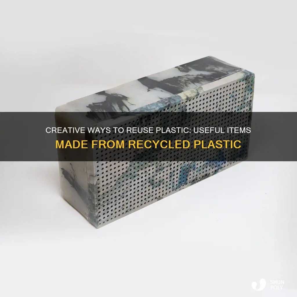 what items are made from recycled plastic