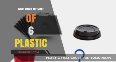 Everyday Items Made from Plastic #6: Uses and Identification