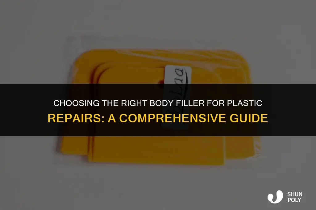 what kind of body filler to use on plastic
