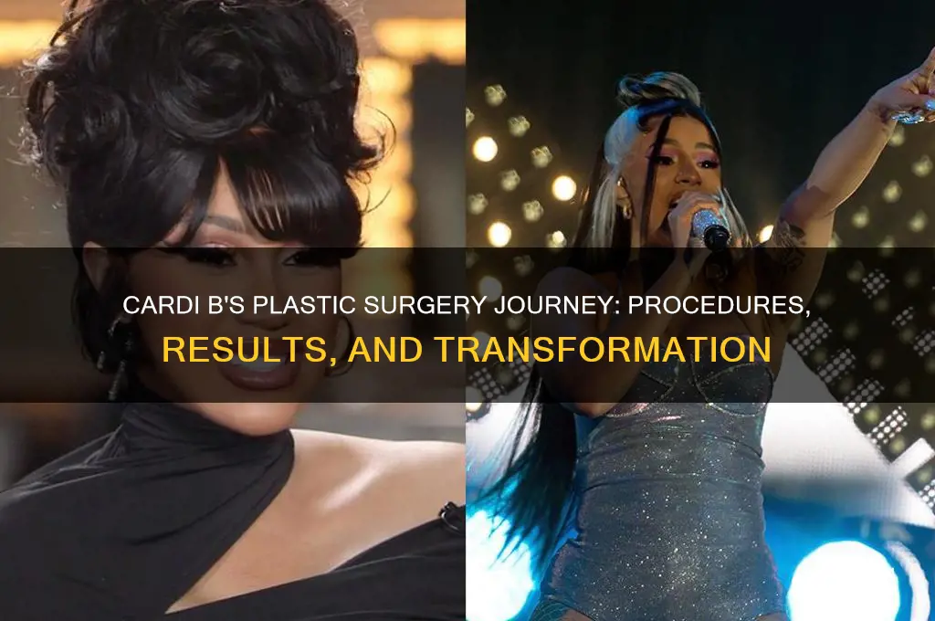 what kind of cardi b plastic surgery