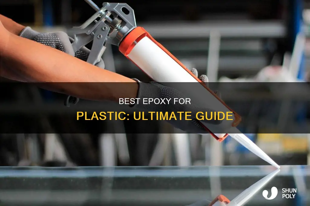 what kind of epoxy adheres to plastic