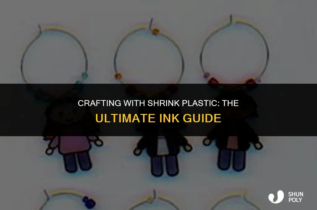 what kind of ink to use on shrink plastic