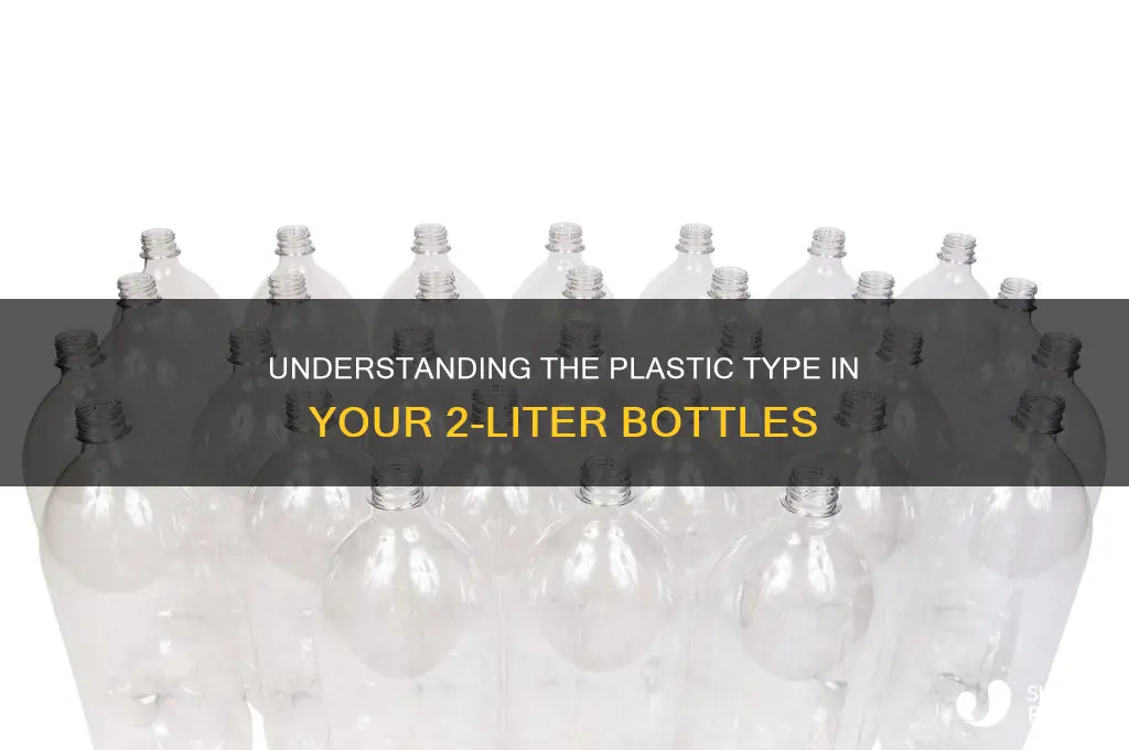 what kind of plastic are 2 liter bottle