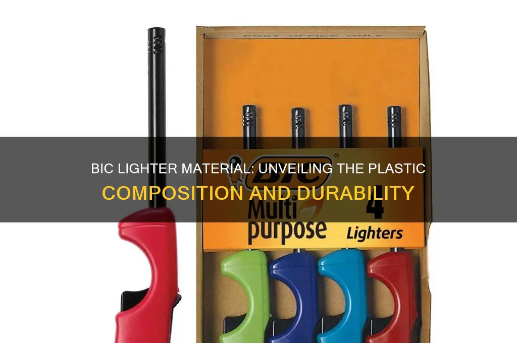 what kind of plastic are bic lighters made of