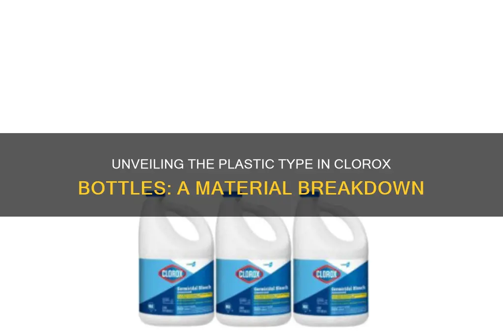 what kind of plastic are clorox bottlas