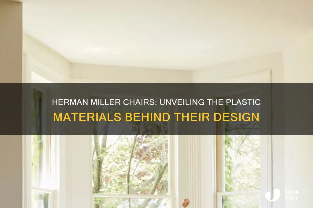 what kind of plastic are herman miller chairs made of