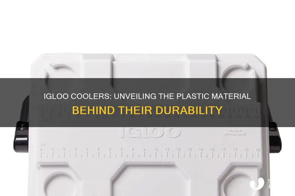 what kind of plastic are igloo coolers made of