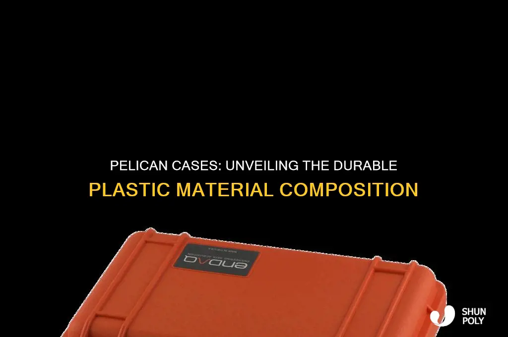 what kind of plastic are pelican cases made from