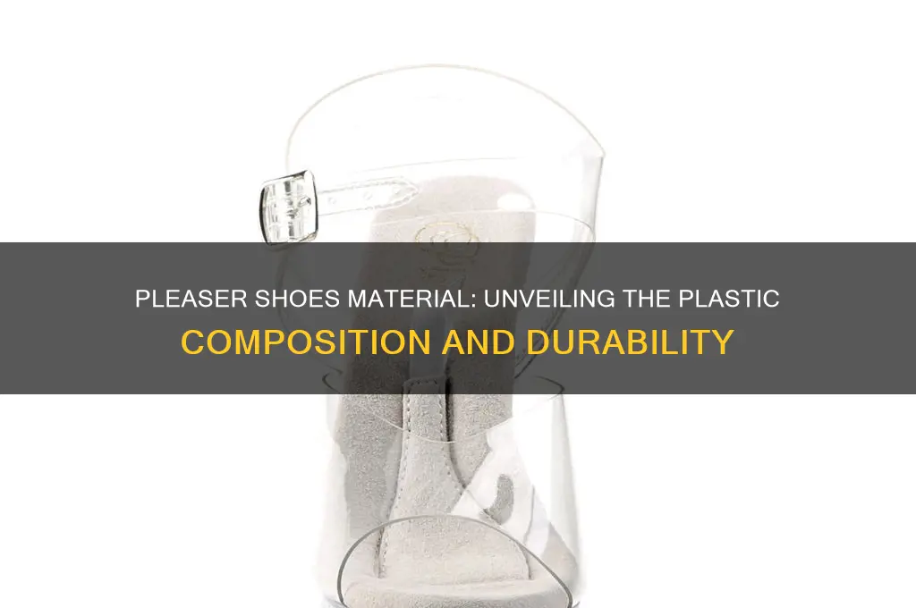 what kind of plastic are pleaser shoes made out of