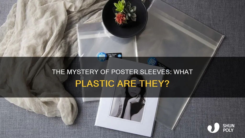 what kind of plastic are poster sleeves