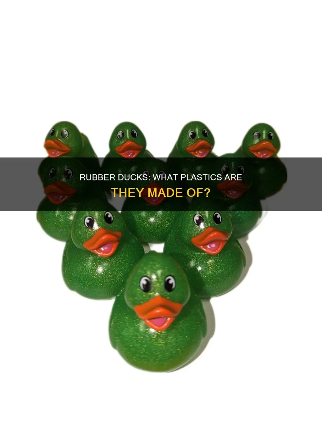 what kind of plastic are rubber ducks