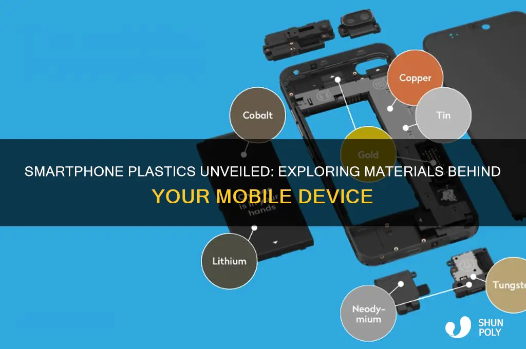 what kind of plastic are smartphones made of