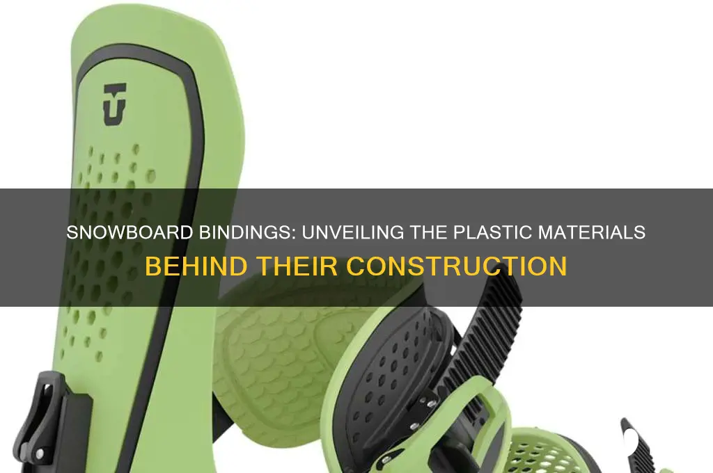 what kind of plastic are snowboard bindings made of