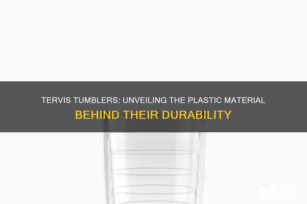what kind of plastic are tervis tumblers made of