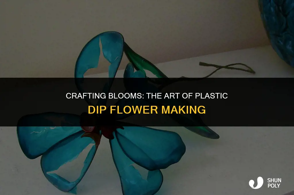 what kind of plastic dip is used to make flowers