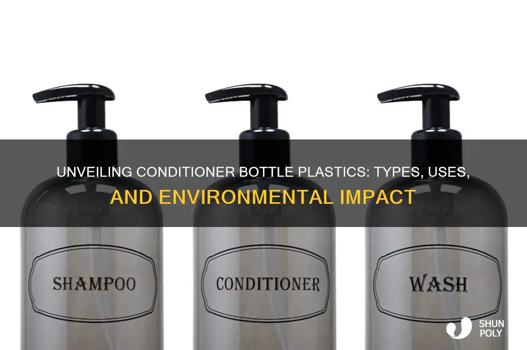 what kind of plastic do conditioner bottles use